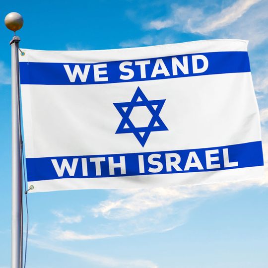 We Stand With Israel Jewish Grommet Flag