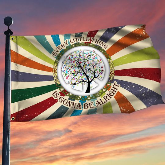 Hippie Grommet Flag, Every Little Thing Is Gonna Be Alright