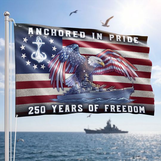 America Navy Flag, 250 Years of Freedom Anchored in Pride Patriotic Grommet Flag
