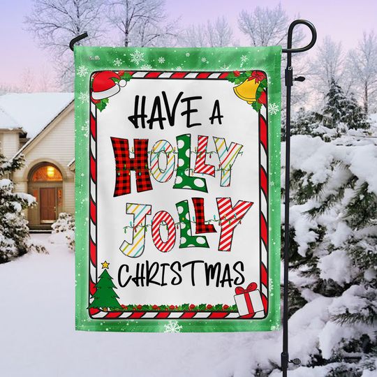 Have A Holly Jolly Christmas Flag