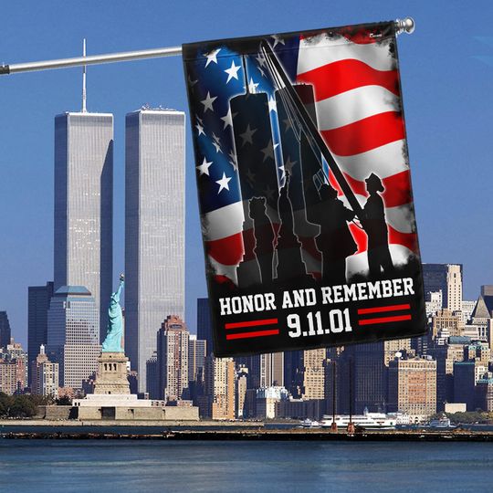 Never Forget 911 Patriot Day Honor and Remember Flag