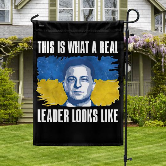 Support Ukraine Flag This Is What A Real Leader Looks Like Flag