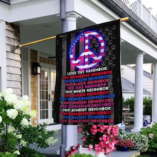 Love Thy Neighbor Peace Flag