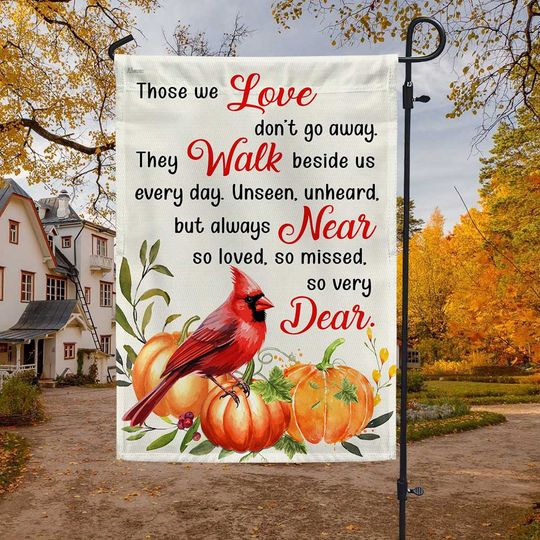 Cardinal Fall Pumpkins Flag Those We Love Don't Go Away Cardinal Flag