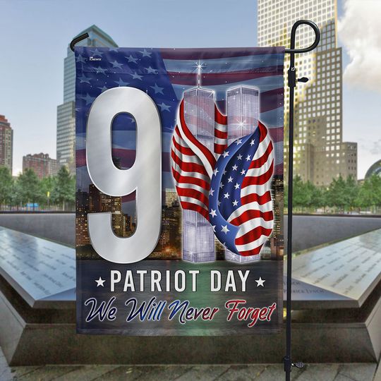 Patriot Day 911 September 11 Never Forget 9/11 Flag