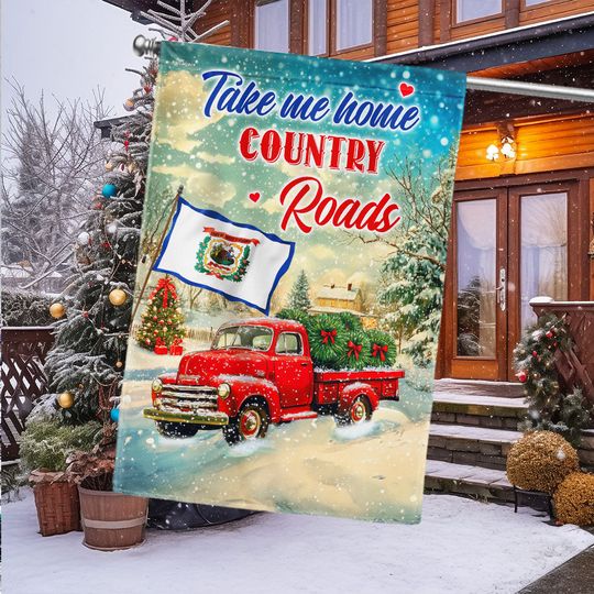 West Virginia Christmas Flag Take Me Home Country Roads Red Truck Christmas Flag