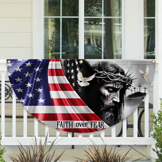 Jesus Christ Faith Over Fear God Jesus Non-Pleated Fan Flag