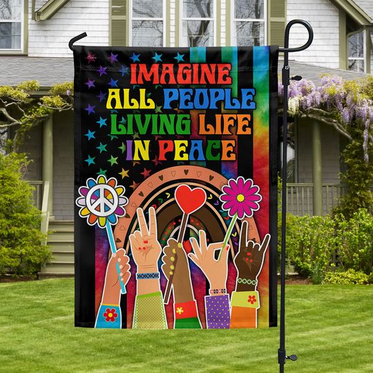 Hippie Peace Rainbow Flag Imagine All People Living Life In Peace
