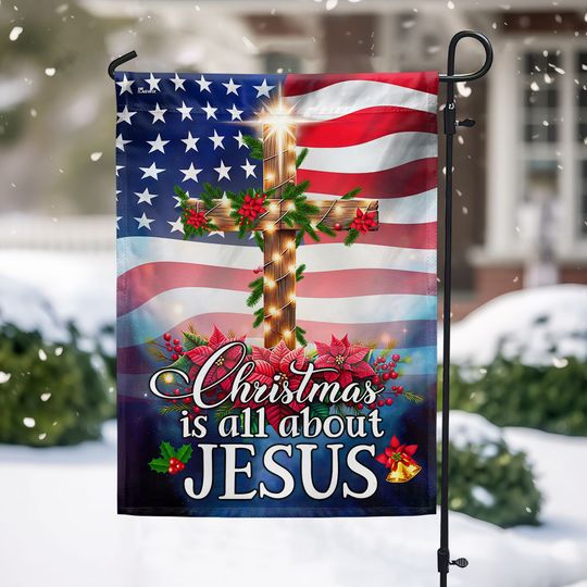 Jesus Christ Christmas Flag Christmas Is All About Jesus