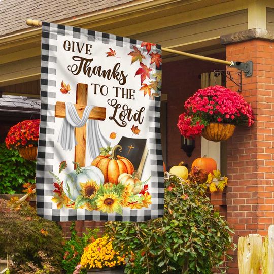 Fall Flag Give Thanks to The Lord Thanksgiving Flag