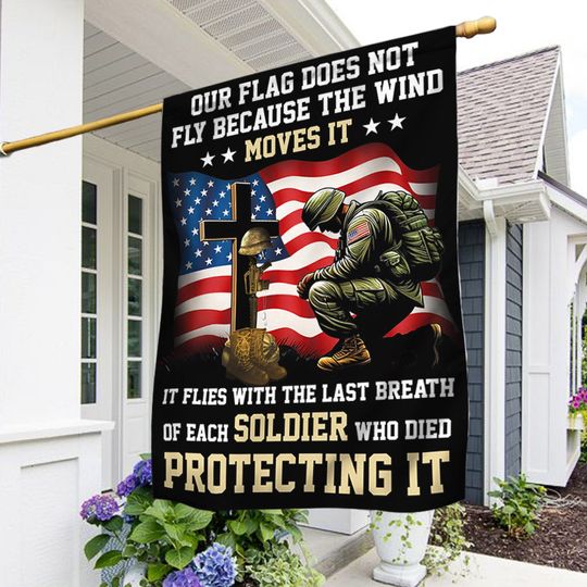 Flagwix Memorial Day Flag Honor Fallen Soldiers Veterans Our Flag Does Not Fly Because the Wind Moves It Patriotic Veterans Day American Flag