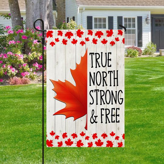 True North Strong & Free Maple Leaf Canada Flag