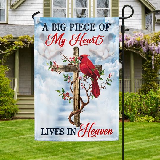 Cardinal A Big Piece Of My Heart Lives In Heaven Flag