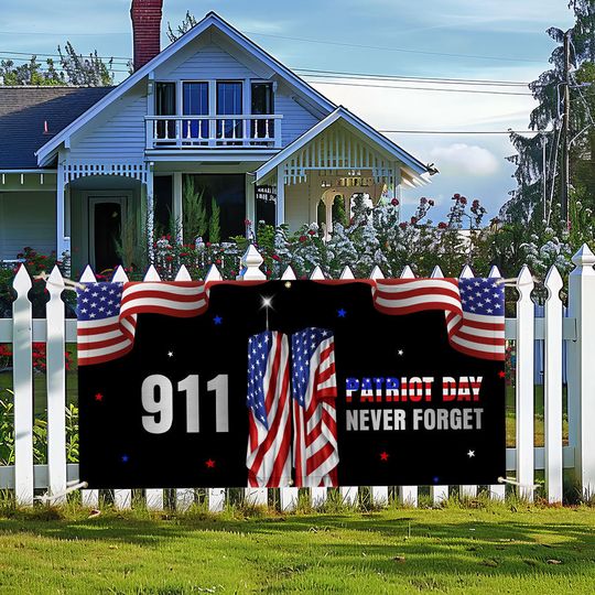 Patriot Day 911 Never Forget Fence Banner