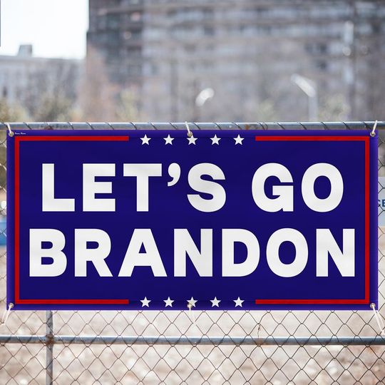 Let’s go Brandon Fence Banner