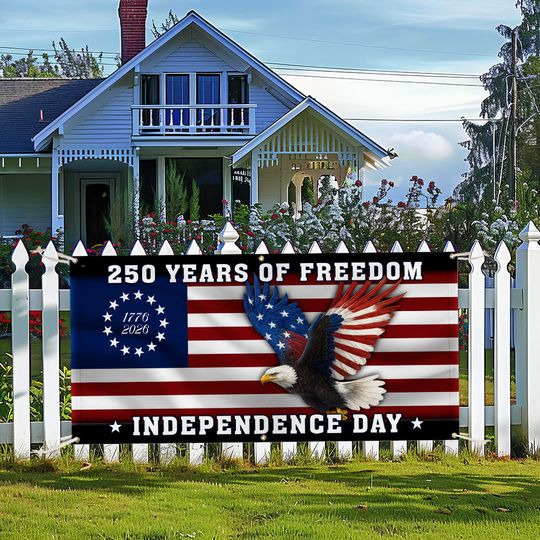 250 Years of Freedom Banner | Bald Eagle Independence Day Fence Banner
